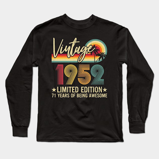Vintage 1952 Limited Edition 71 Years Of Being Awesome Coconut Tree Long Sleeve T-Shirt by BennyRossApparel